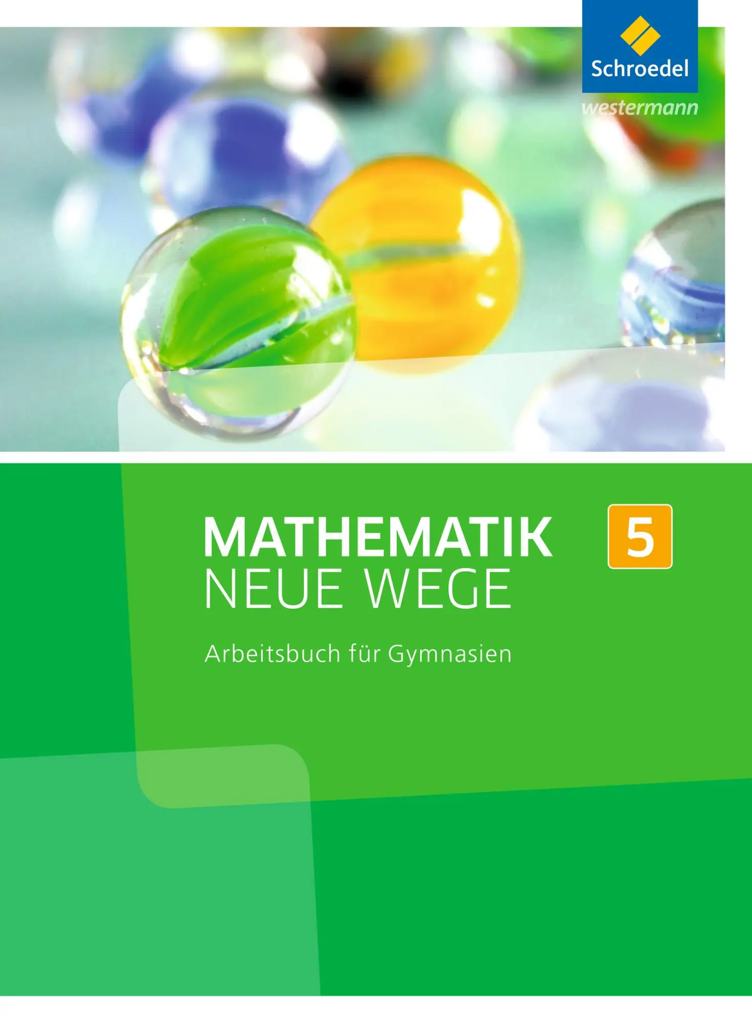 Cover: 9783507856202 | Mathematik Neue Wege 5. Arbeitsbuch. Nordrhein-Westfalen | Buch | 2013