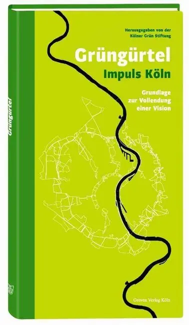Cover: 9783774306202 | Grüngürtel Impuls Köln | Kölner Grün Stiftung | Buch | 200 S. | 2013