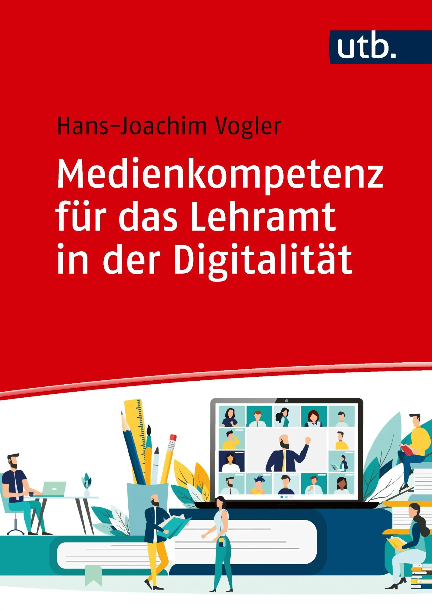 Cover: 9783825266202 | Medienkompetenz für das Lehramt in der Digitalität | Vogler | Buch