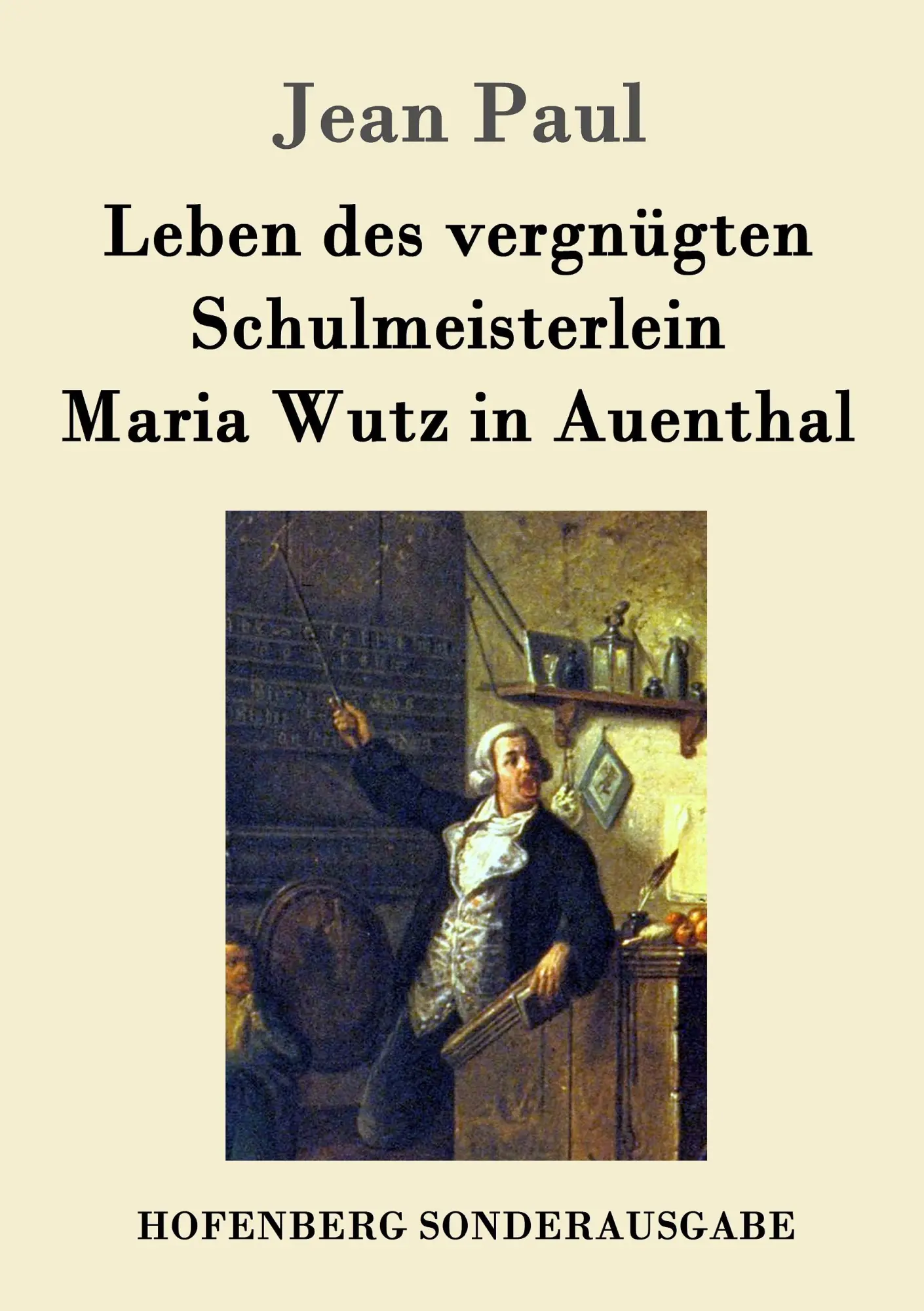 Cover: 9783843086202 | Leben des vergnügten Schulmeisterlein Maria Wutz in Auenthal | Paul