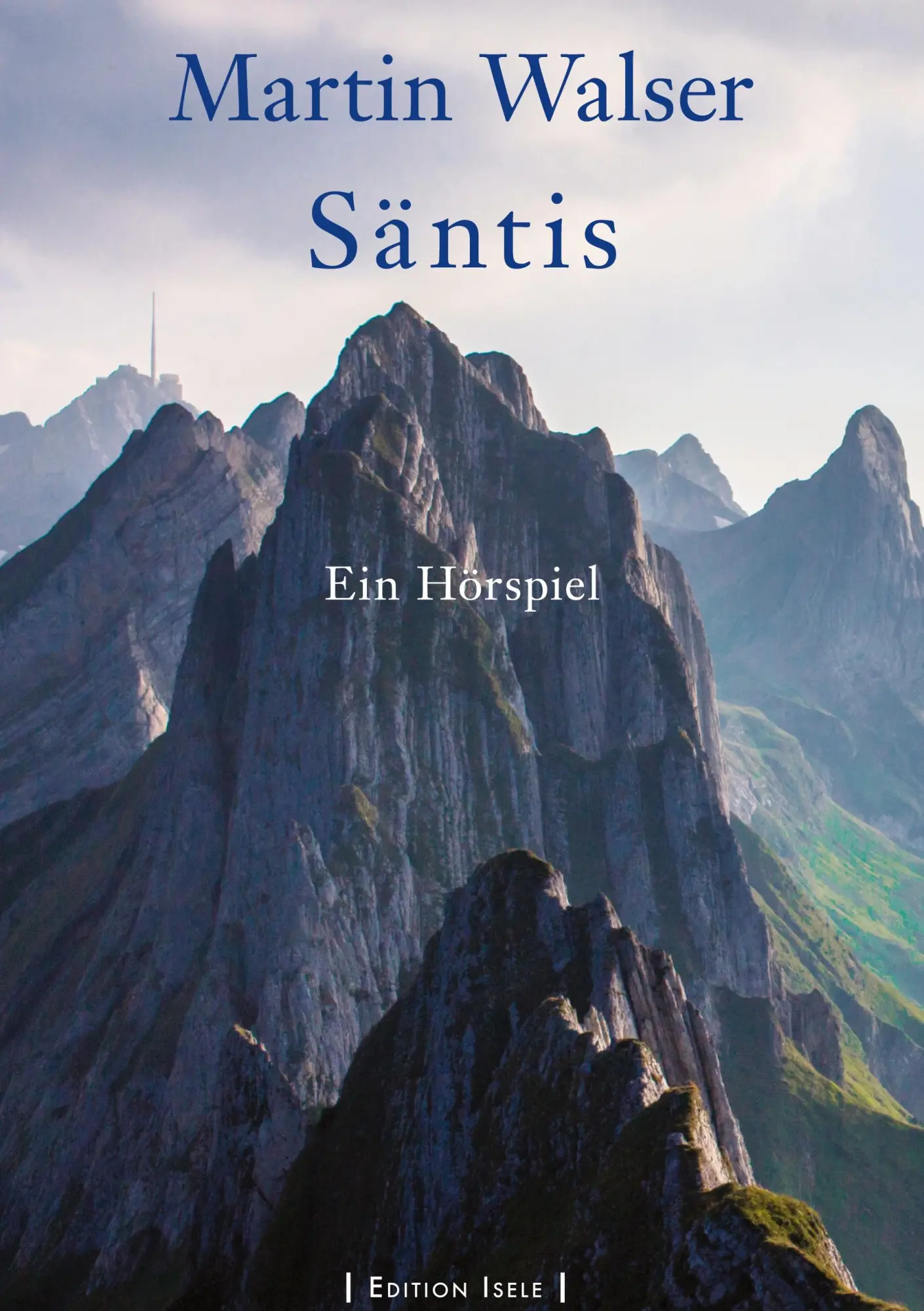 Cover: 9783861426202 | Säntis | Ein Hörspiel | Martin Walser | Buch | 60 S. | Deutsch | 2023