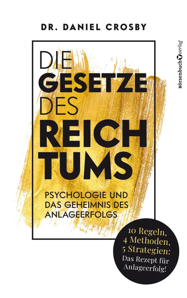 Cover: 9783864706202 | Die Gesetze des Reichtums | Daniel Crosby | Taschenbuch | 315 S.