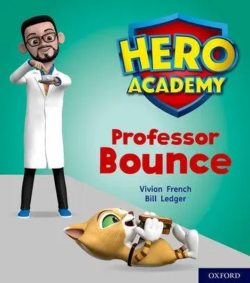 Cover: 9780198416302 | Hero Academy: Oxford Level 6, Orange Book Band: Professor Bounce