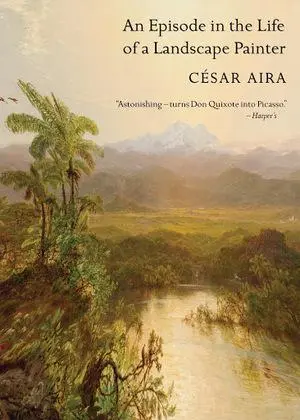Cover: 9780811216302 | An Episode in the Life of a Landscape Painter | César Aira | Buch