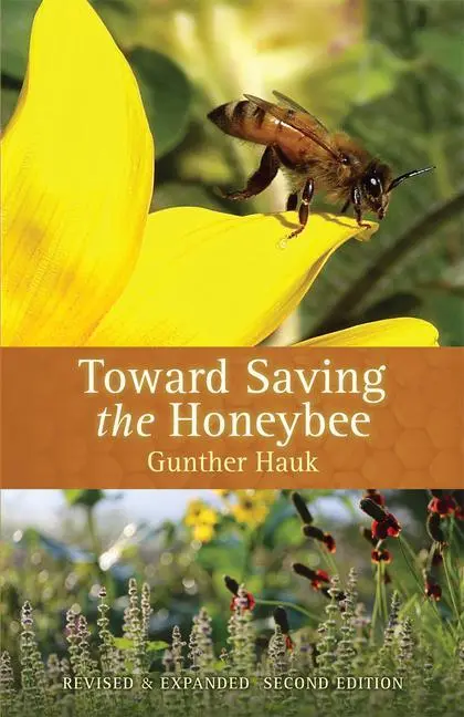 Cover: 9780997756302 | Toward Saving the Honeybee | Gunther Hauk | Taschenbuch | Englisch