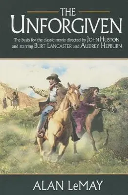 Cover: 9781477806302 | The Unforgiven | Alan Lemay | Taschenbuch | Kartoniert / Broschiert
