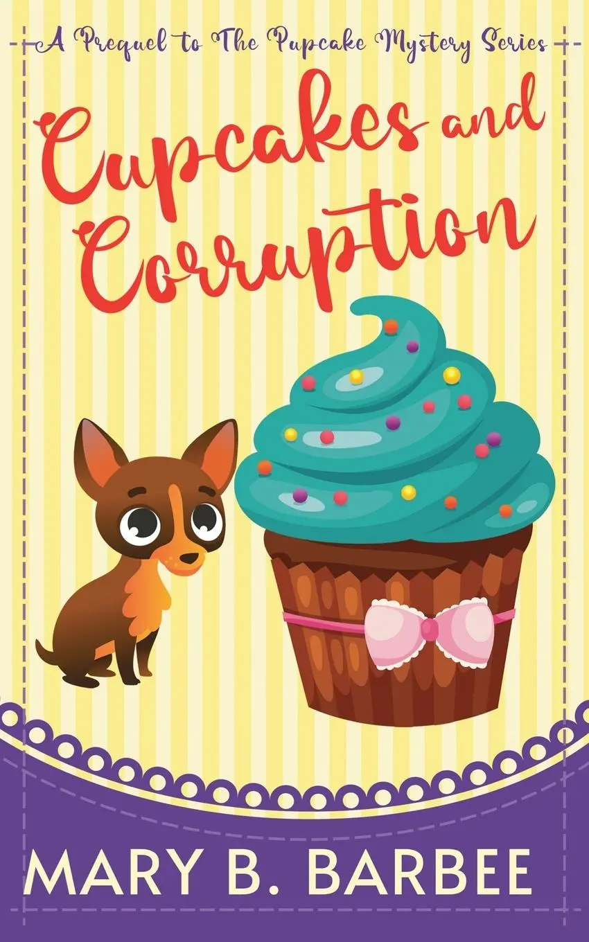 Cover: 9781956756302 | Cupcakes and Corruption | Mary B. Barbee | Taschenbuch | Englisch