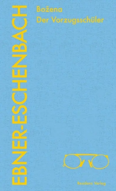 Cover: 9783701716302 | Bozena - Der Vorzugsschüler | Leseausgabe 3 | Marie Ebner-Eschenbach