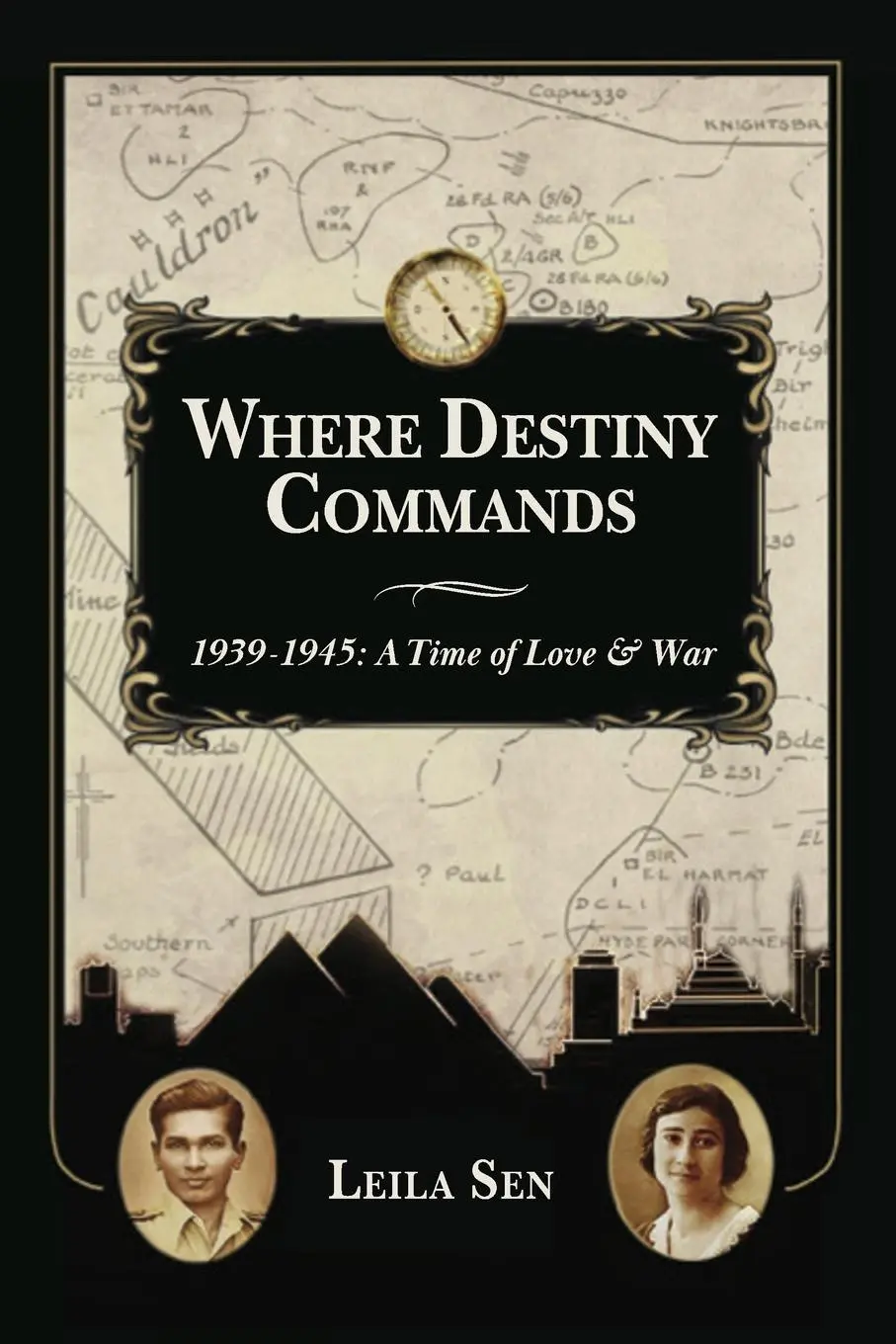 Cover: 9798987426302 | Where Destiny Commands | 1939 - 1945: A Time of Love and War | Sen