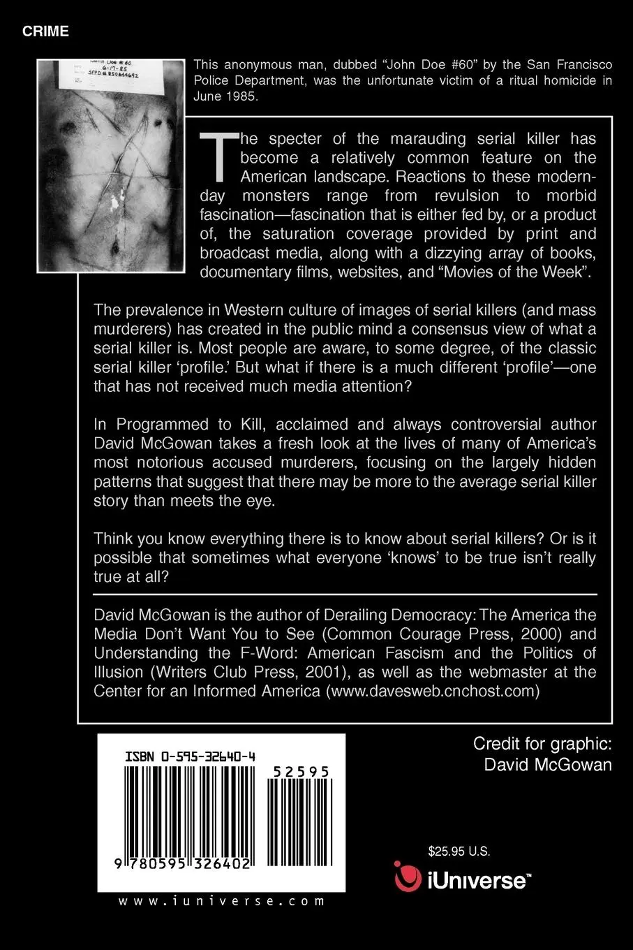 Rückseite: 9780595326402 | Programmed to Kill | The Politics of Serial Murder | David Mcgowan