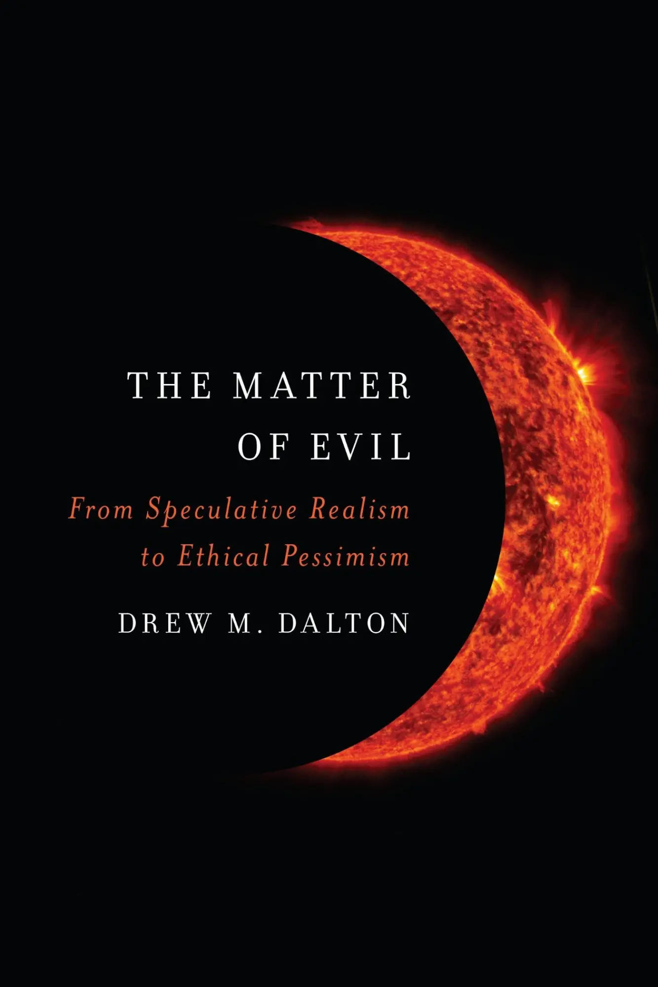 Cover: 9780810146402 | The Matter of Evil | From Speculative Realism to Ethical Pessimism