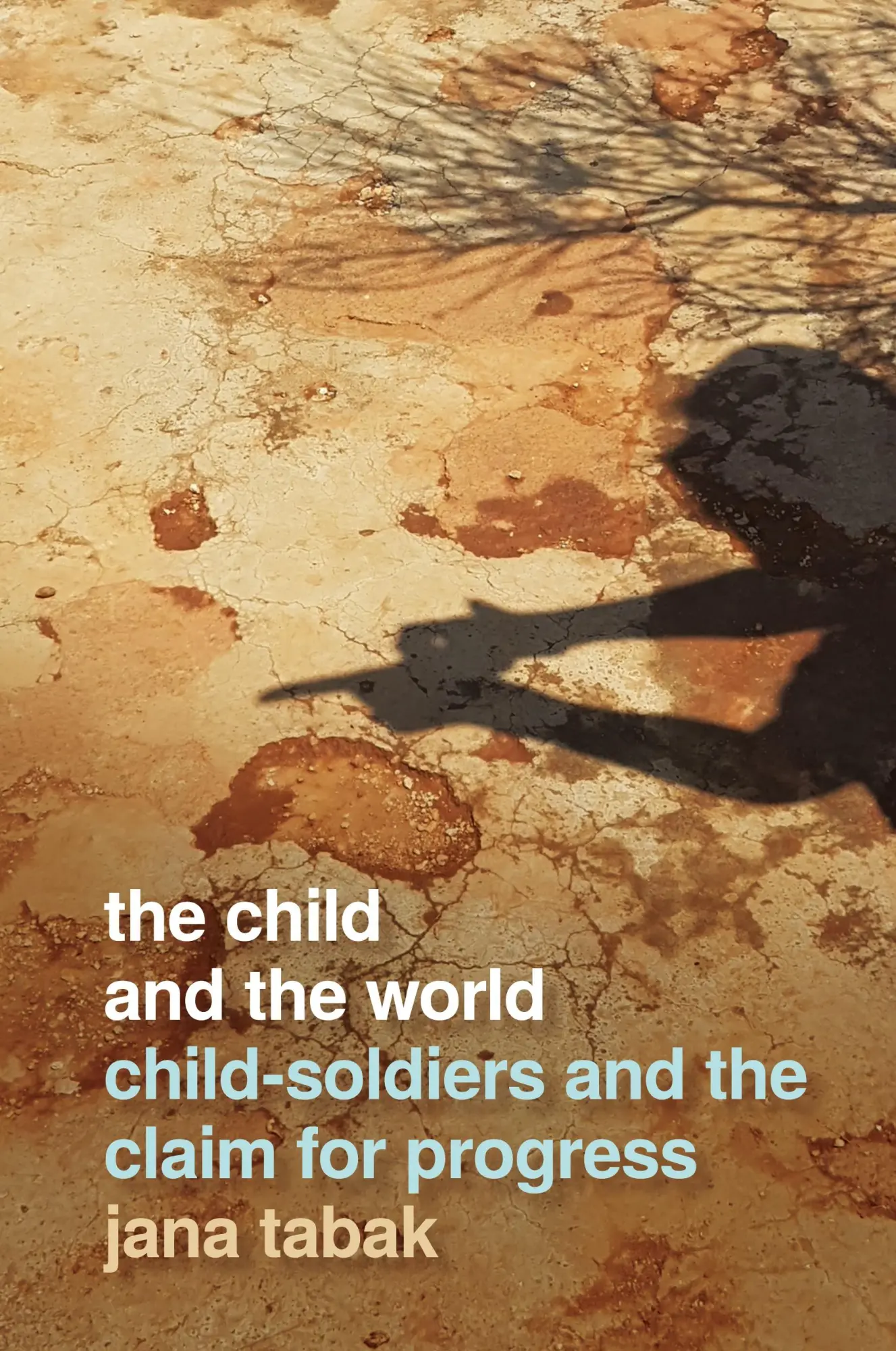 Cover: 9780820356402 | Child and the World | Child-Soldiers and the Claim for Progress | Buch