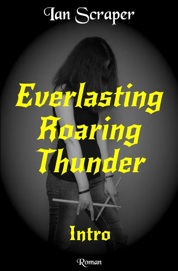 Cover: 9783565326402 | Everlasting Roaring Thunder - Intro | DE | Ian Scraper | Taschenbuch
