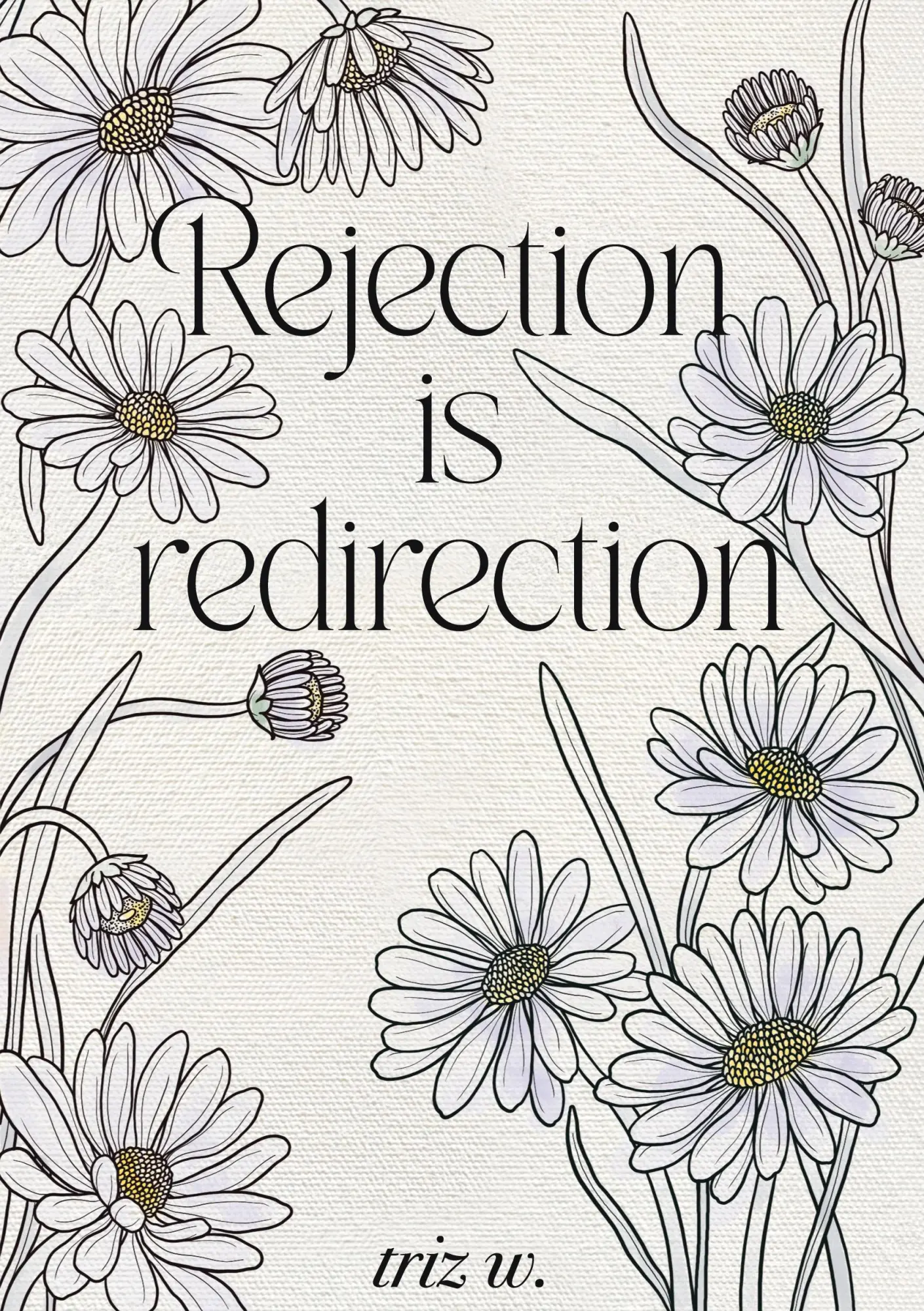 Cover: 9783759776402 | Rejection is Redirection | Triz W. | Taschenbuch | Englisch | 2024