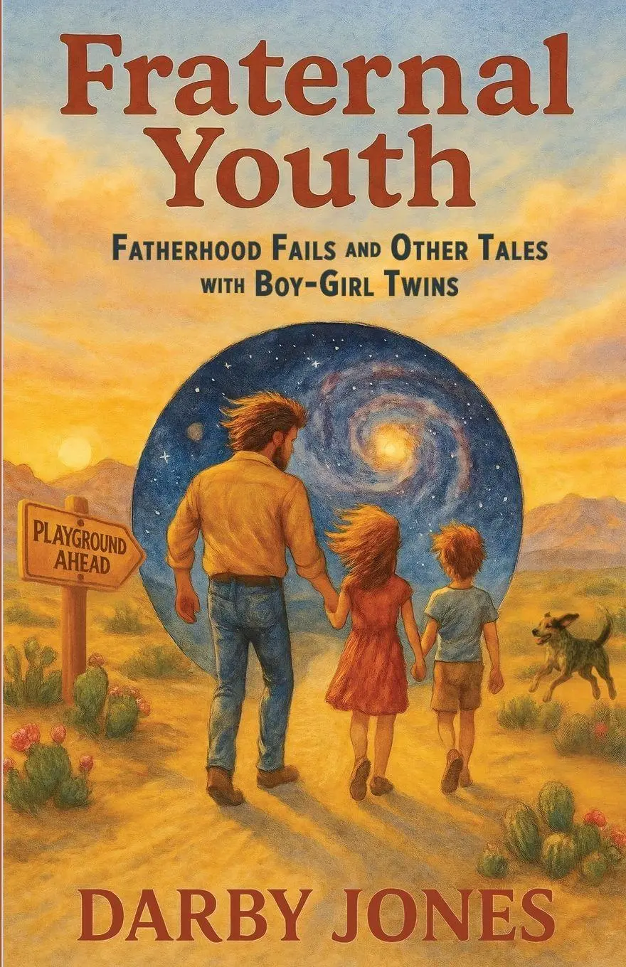 Cover: 9798993976402 | Fraternal Youth | Fatherhood Fails and Other Tales with Boy-Girl Twins