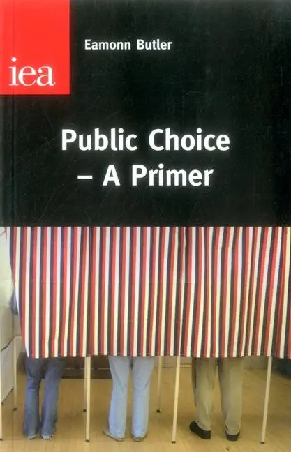 Cover: 9780255366502 | Public Choice--A Primer | Eammon Butler | Taschenbuch | Englisch