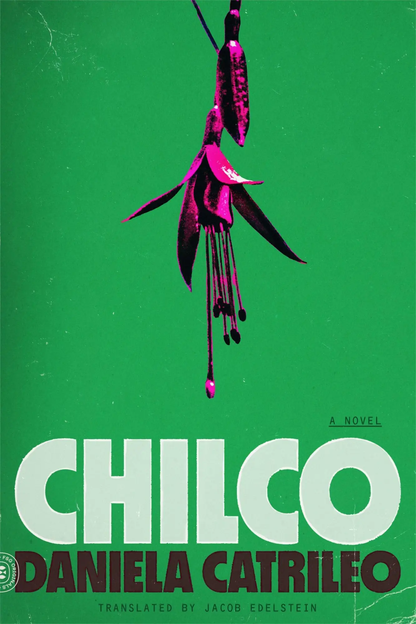 Cover: 9780374616502 | Chilco | Daniela Catrileo | Taschenbuch | FSG Originals | Englisch