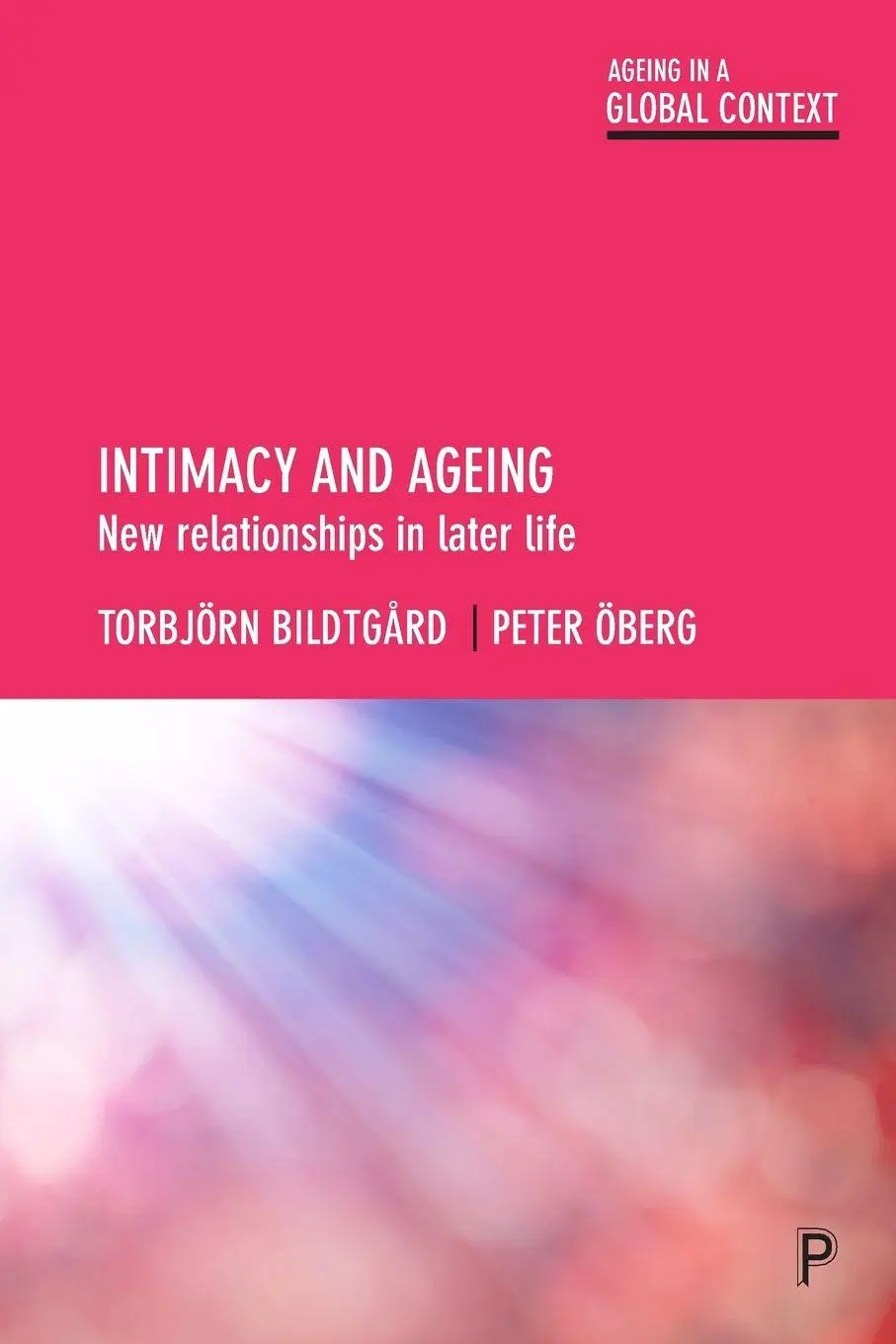 Cover: 9781447326502 | Intimacy and ageing | New relationships in later life | Taschenbuch