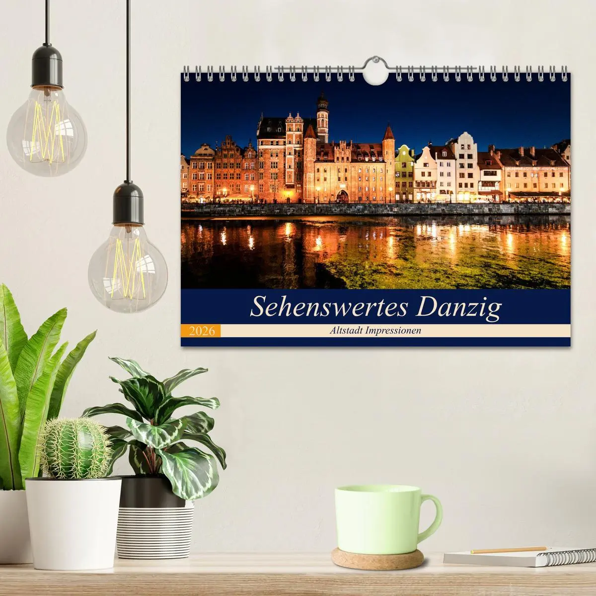 Bild: 9783457886502 | Sehenswertes Danzig (Wandkalender 2026 DIN A4 quer), CALVENDO...