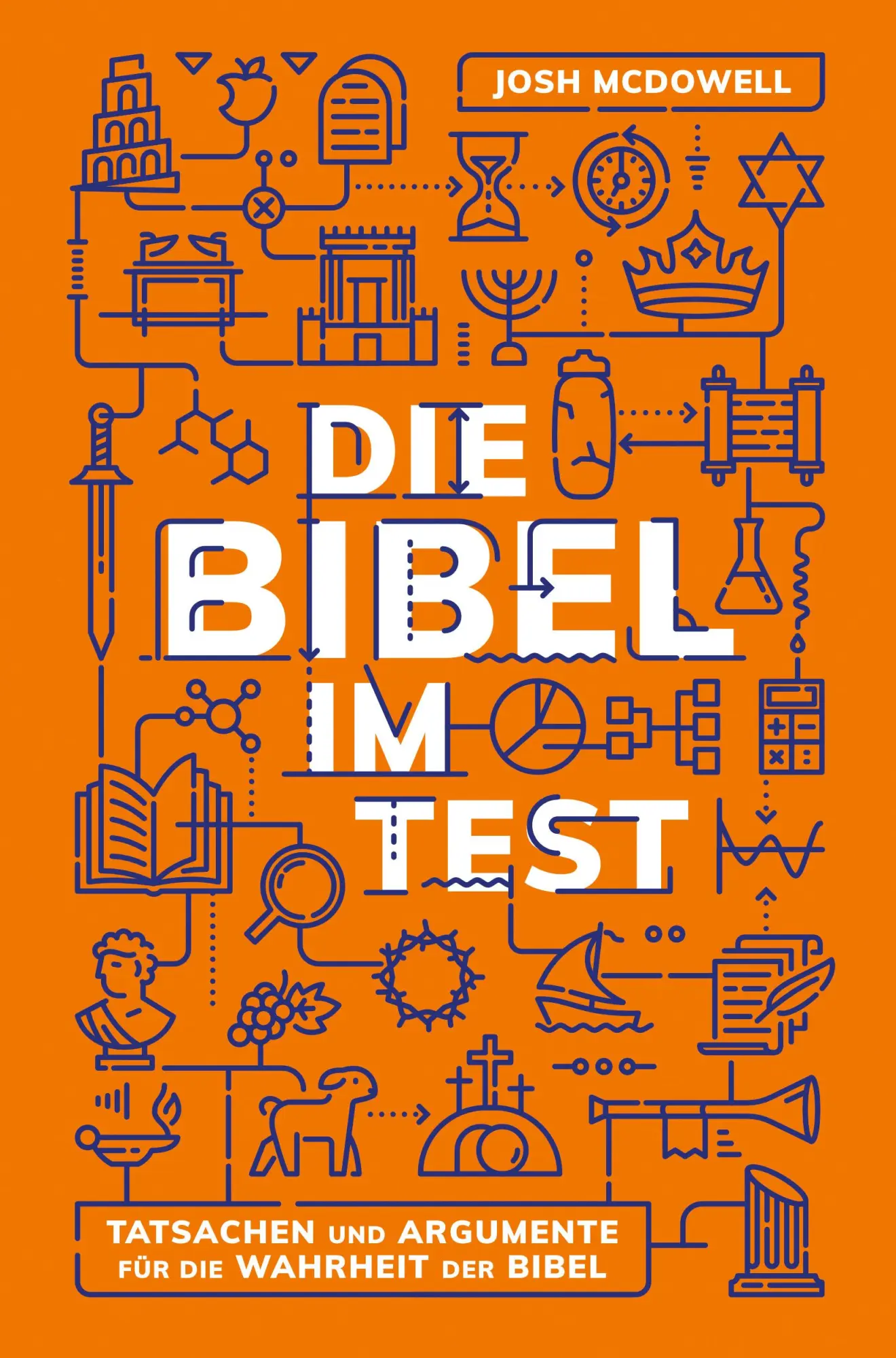 Cover: 9783866996502 | Die Bibel im Test | Tatsachen und Argumente für die Wahrheit der Bibel