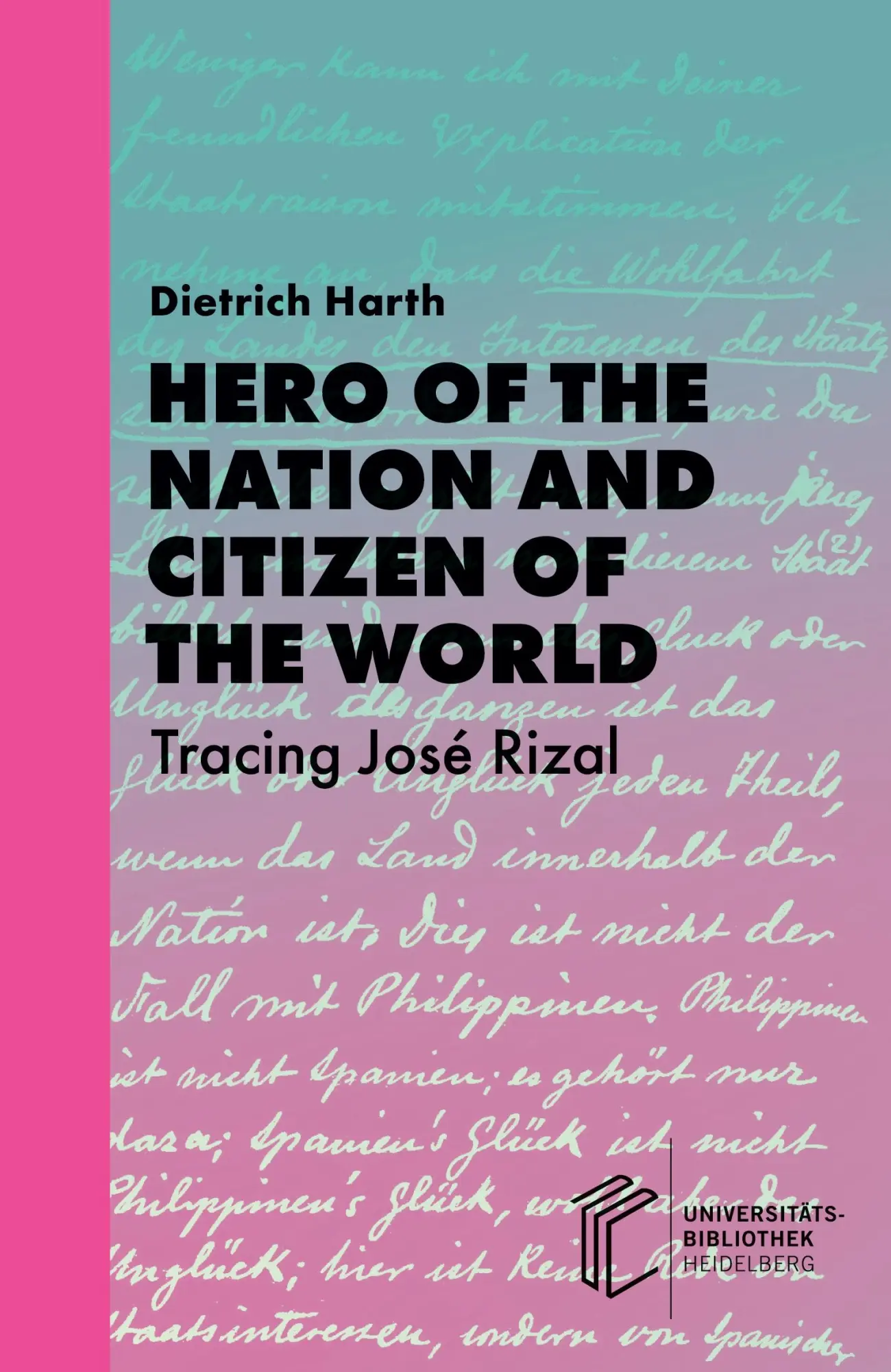 Cover: 9783911056502 | Hero of the Nation and Citizen of the World | Tracing José Rizal