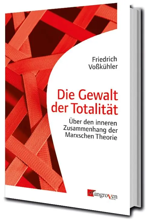 Cover: 9783946946502 | Die Gewalt der Totalität | Friedrich Voßkühler | Taschenbuch | 96 S.
