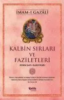 Cover: 9786257746502 | Kalbin Sirlari ve Faziletleri | Kitabü Serh-i Acaibi'l-Kalb | Gazali