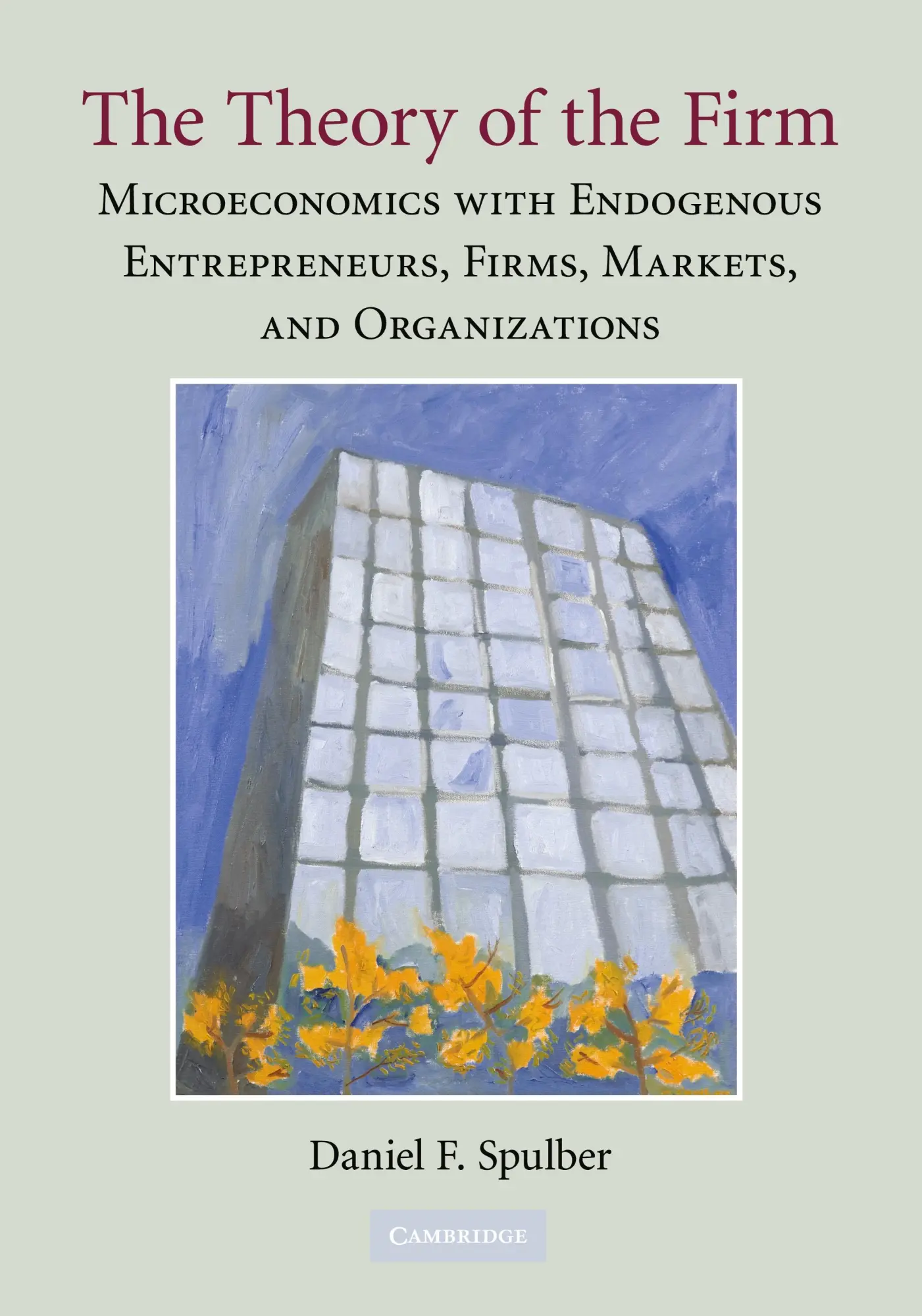 Cover: 9780521736602 | The Theory of the Firm | Daniel F. Spulber | Taschenbuch | Englisch