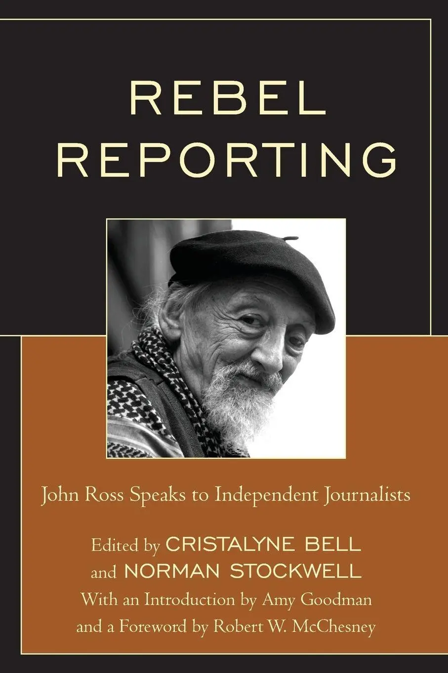 Cover: 9780761866602 | Rebel Reporting | John Ross Speaks to Independent Journalists | Buch