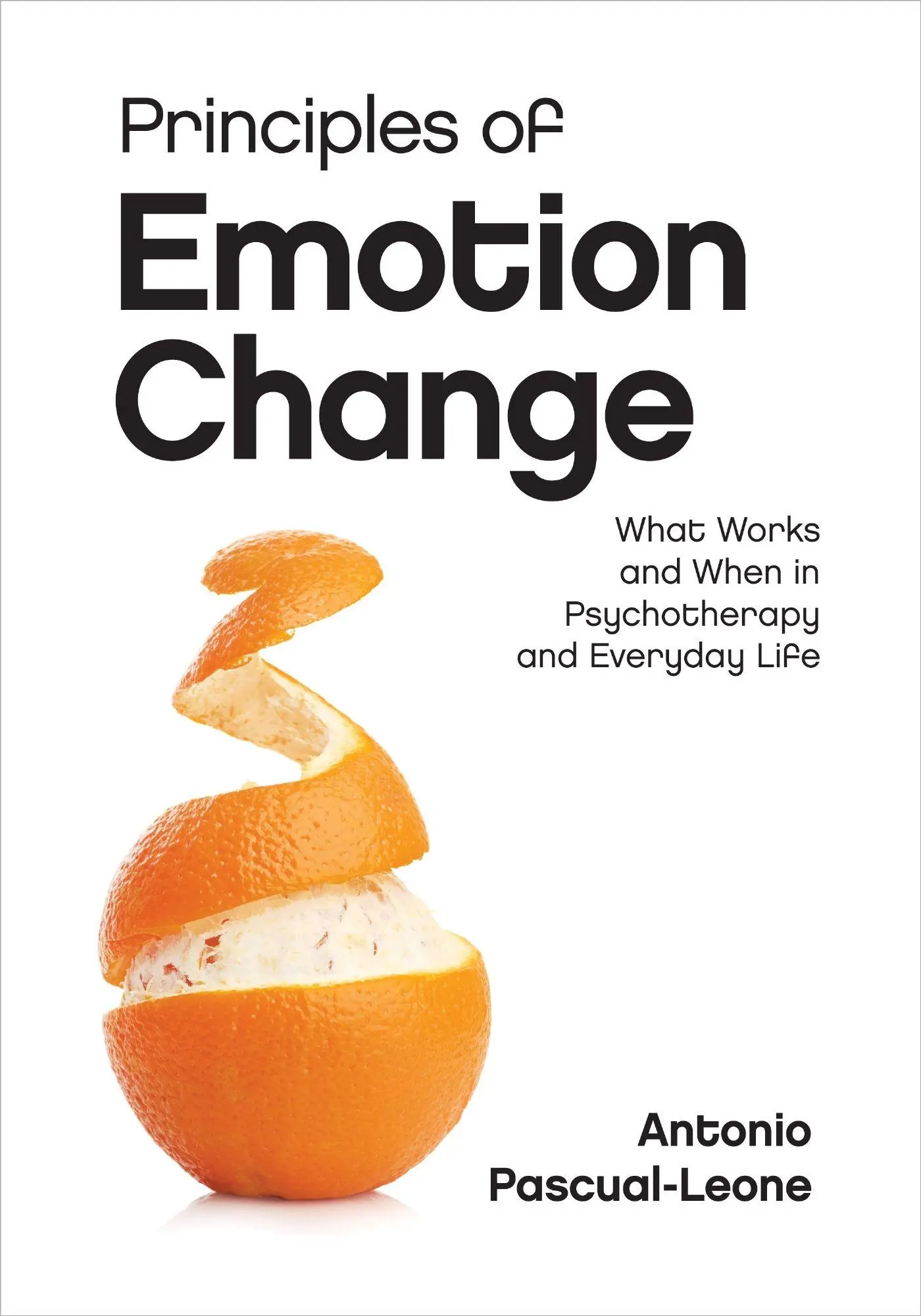 Cover: 9781433836602 | Principles of Emotion Change | Antonio Pascual-Leone | Taschenbuch