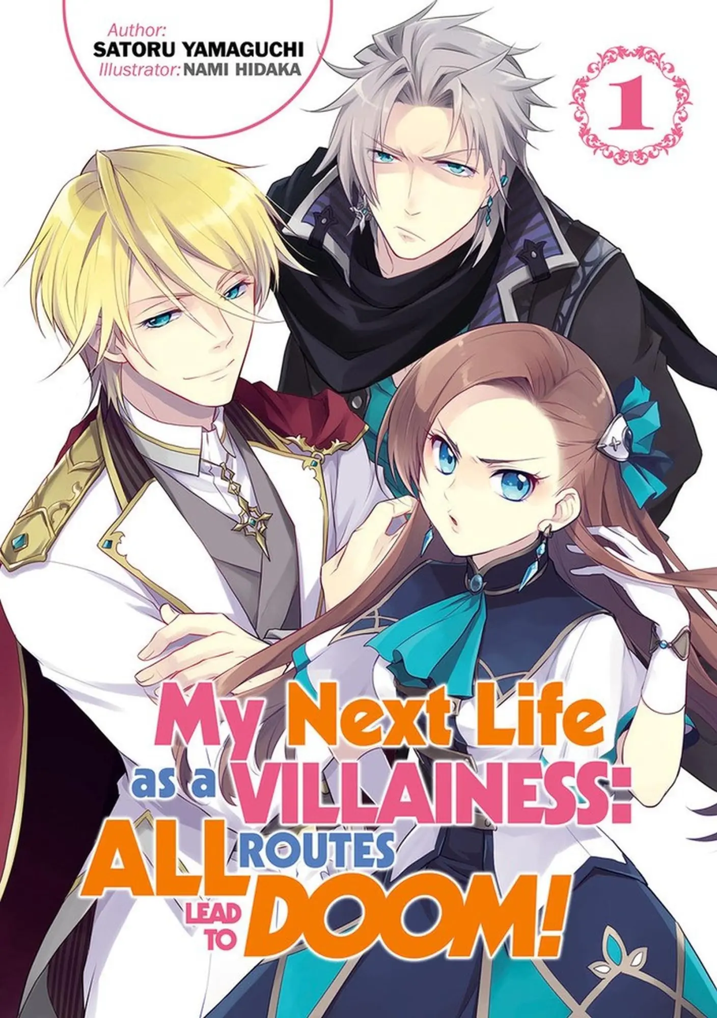 Cover: 9781718366602 | My Next Life as a Villainess: All Routes Lead to Doom! Volume 1...