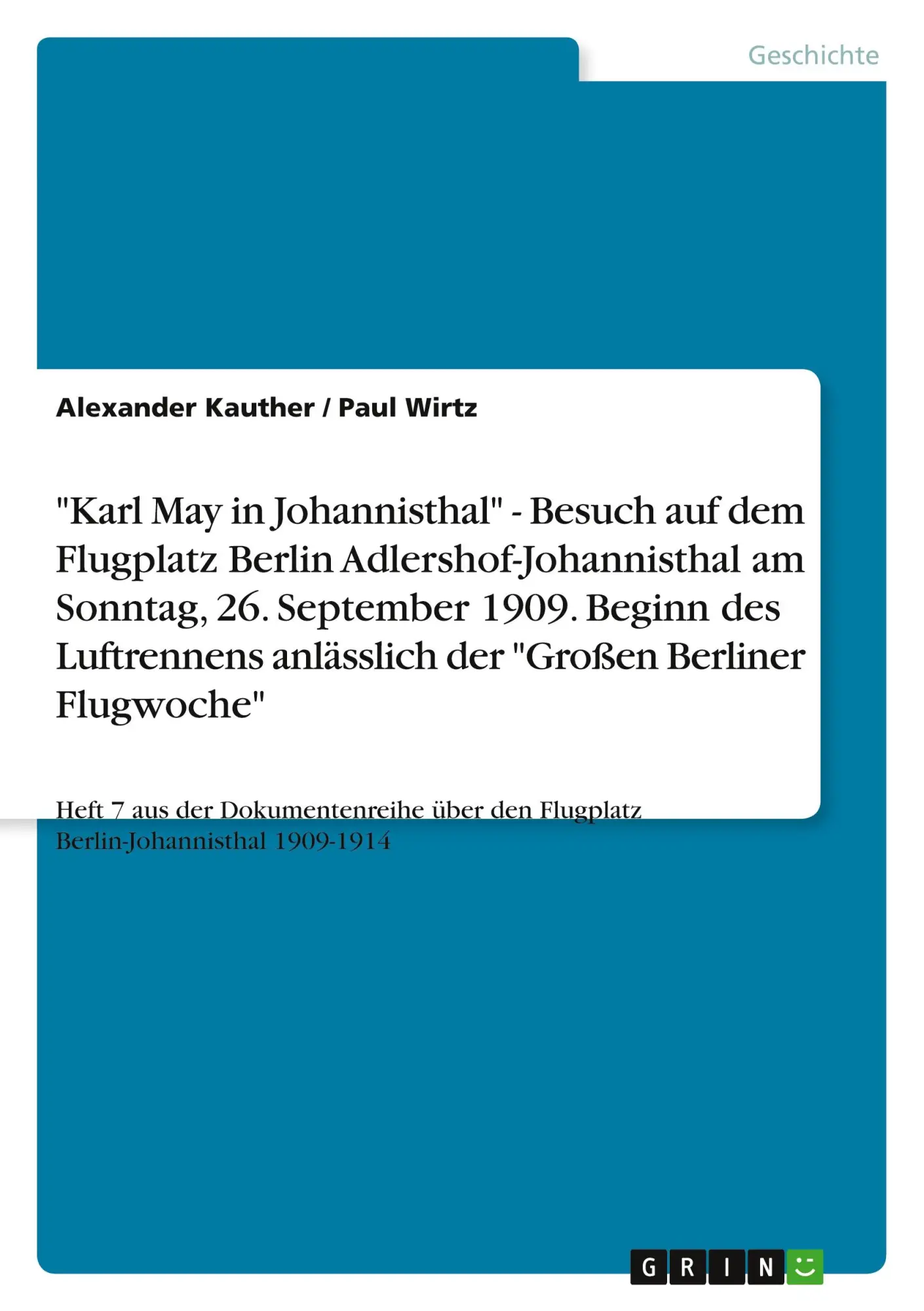 Cover: 9783656006602 | "Karl May in Johannisthal" - Besuch auf dem Flugplatz Berlin...