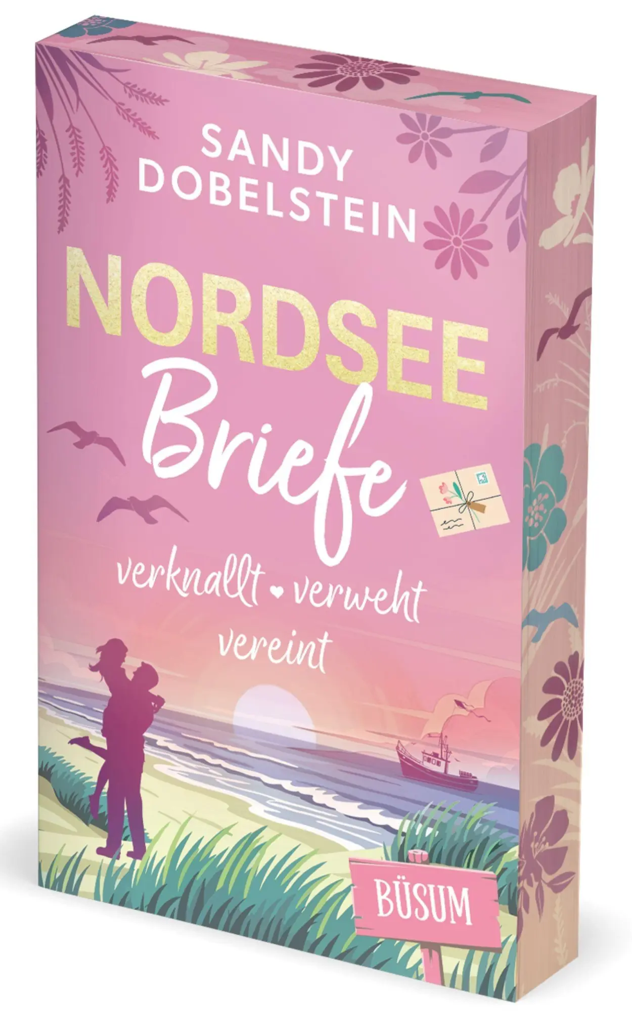 Cover: 9783690286602 | Nordseebriefe | Sandy Dobelstein | Taschenbuch | Nord-Ostsee-Liebe
