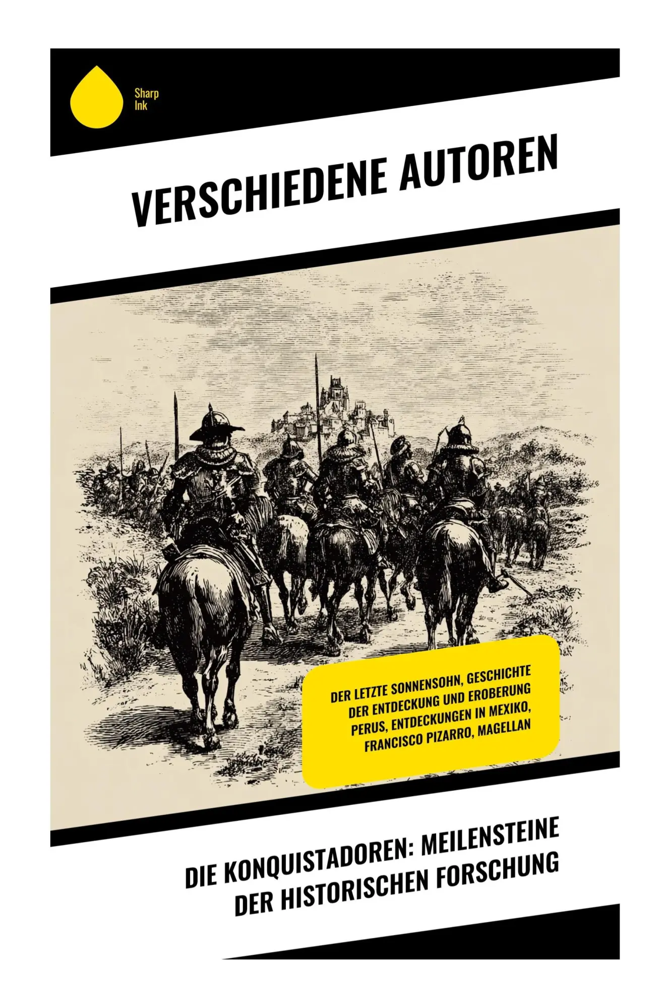 Cover: 9788028396602 | Die Konquistadoren: Meilensteine der historischen Forschung | Buch