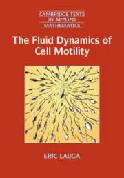 Cover: 9781316626702 | The Fluid Dynamics of Cell Motility | Eric Lauga | Taschenbuch | 2020