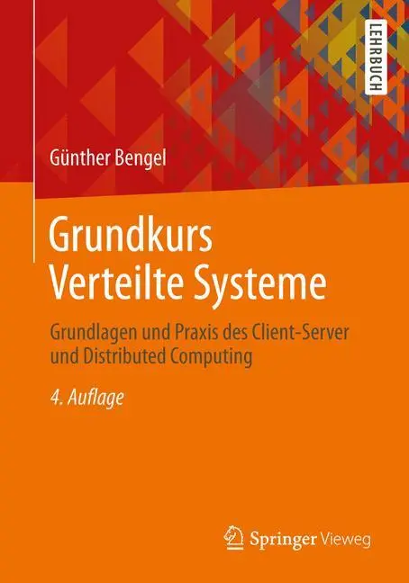 Cover: 9783834816702 | Grundkurs Verteilte Systeme | Günther Bengel | Taschenbuch | Paperback