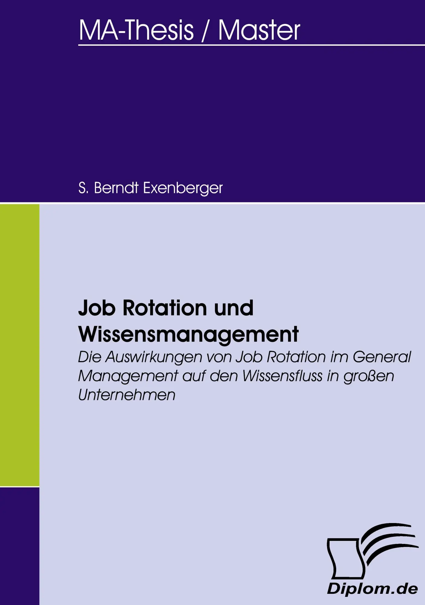 Cover: 9783836656702 | Job Rotation und Wissensmanagement | S. Berndt Exenberger | Buch