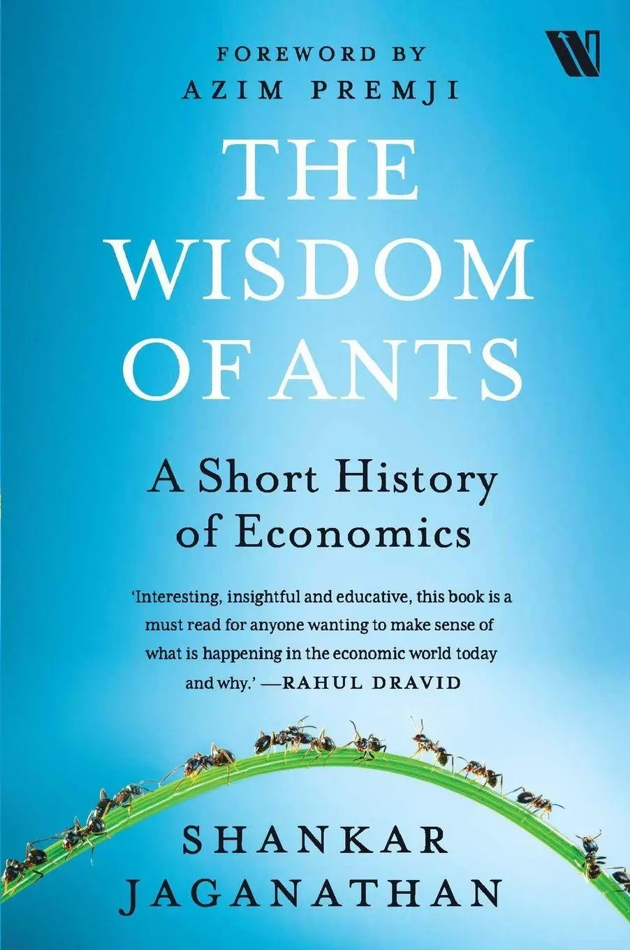 Cover: 9789360456702 | The Wisdom of Ants | A Short History of Economics | Shankar Jaganathan