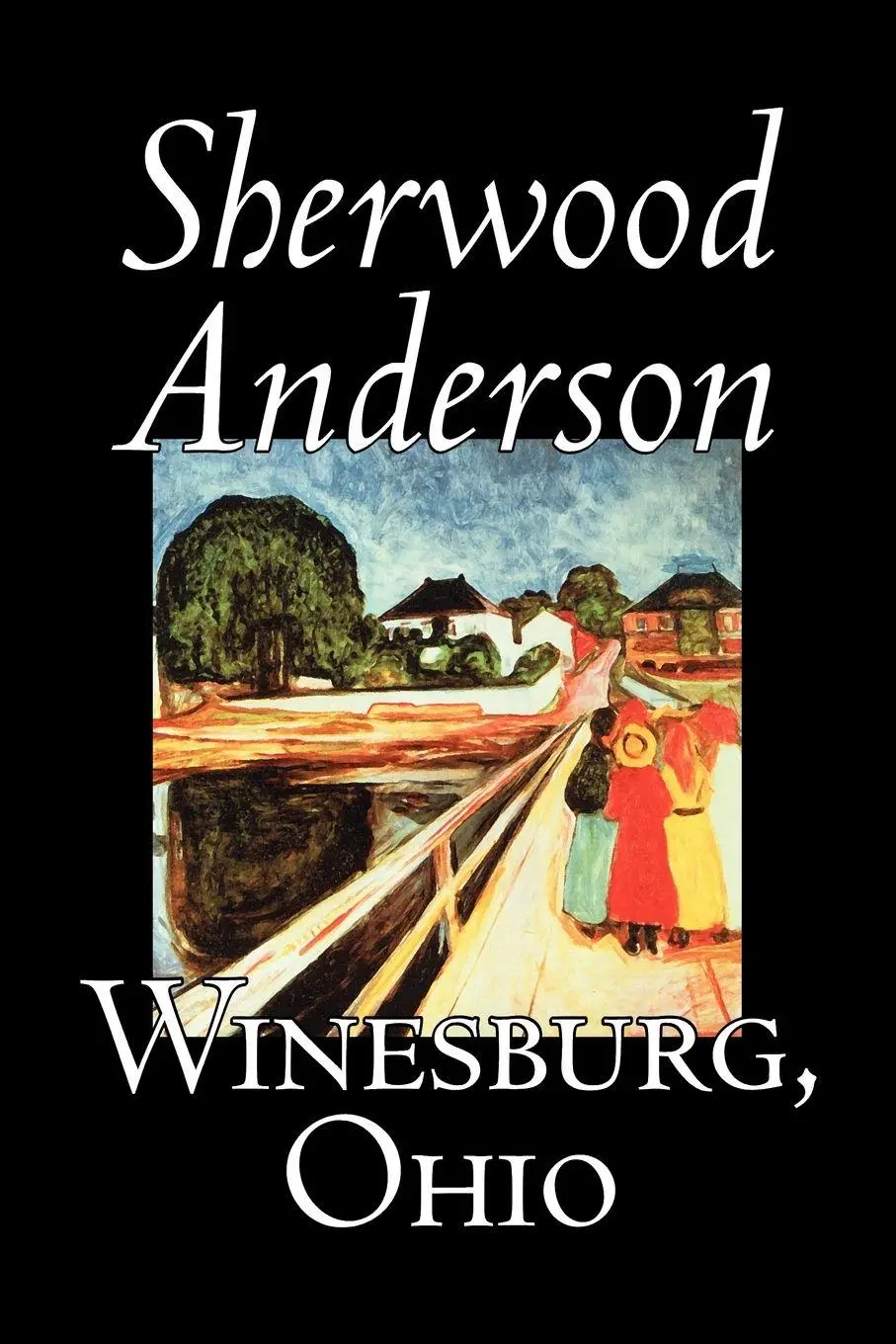 Cover: 9781598186802 | Winesburg, Ohio by Sherwood Anderson, Fiction, Classics, Literary