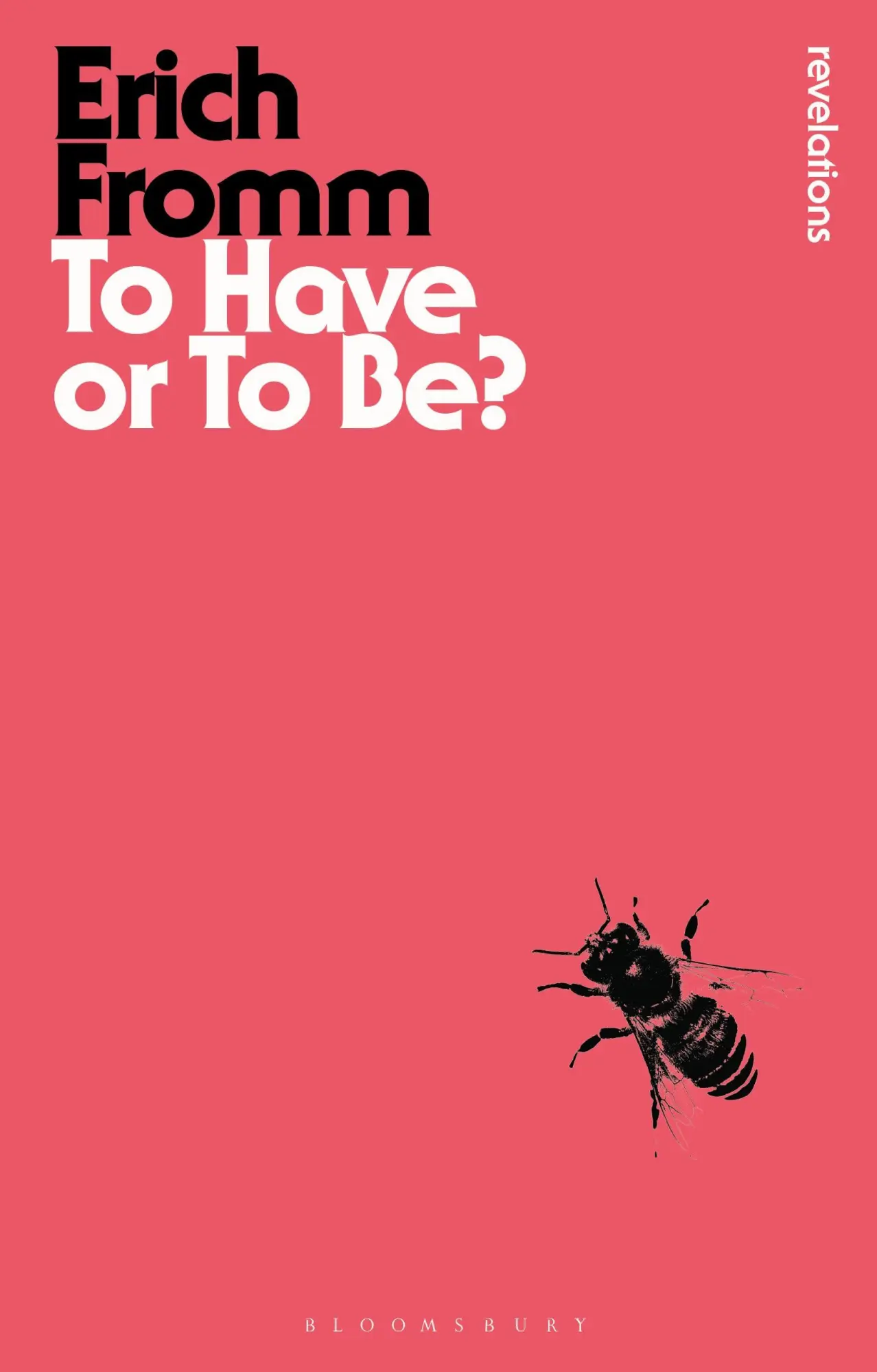 Cover: 9781780936802 | To Have or to Be? | Erich Fromm | Taschenbuch | Bloomsbury Revelations