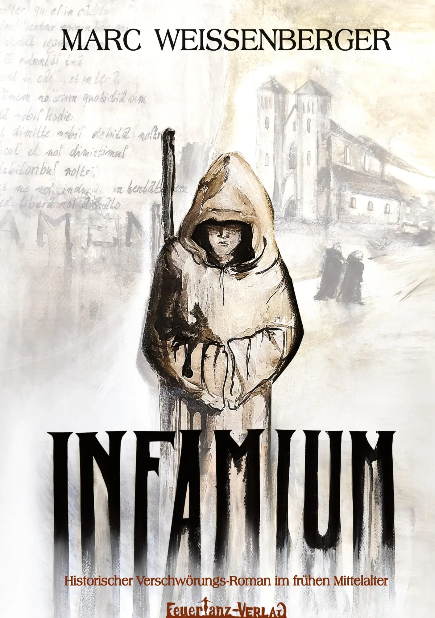 Cover: 9783384046802 | INFAMIUM | Historischer Verschwörungs-Roman im frühen Mittelalter