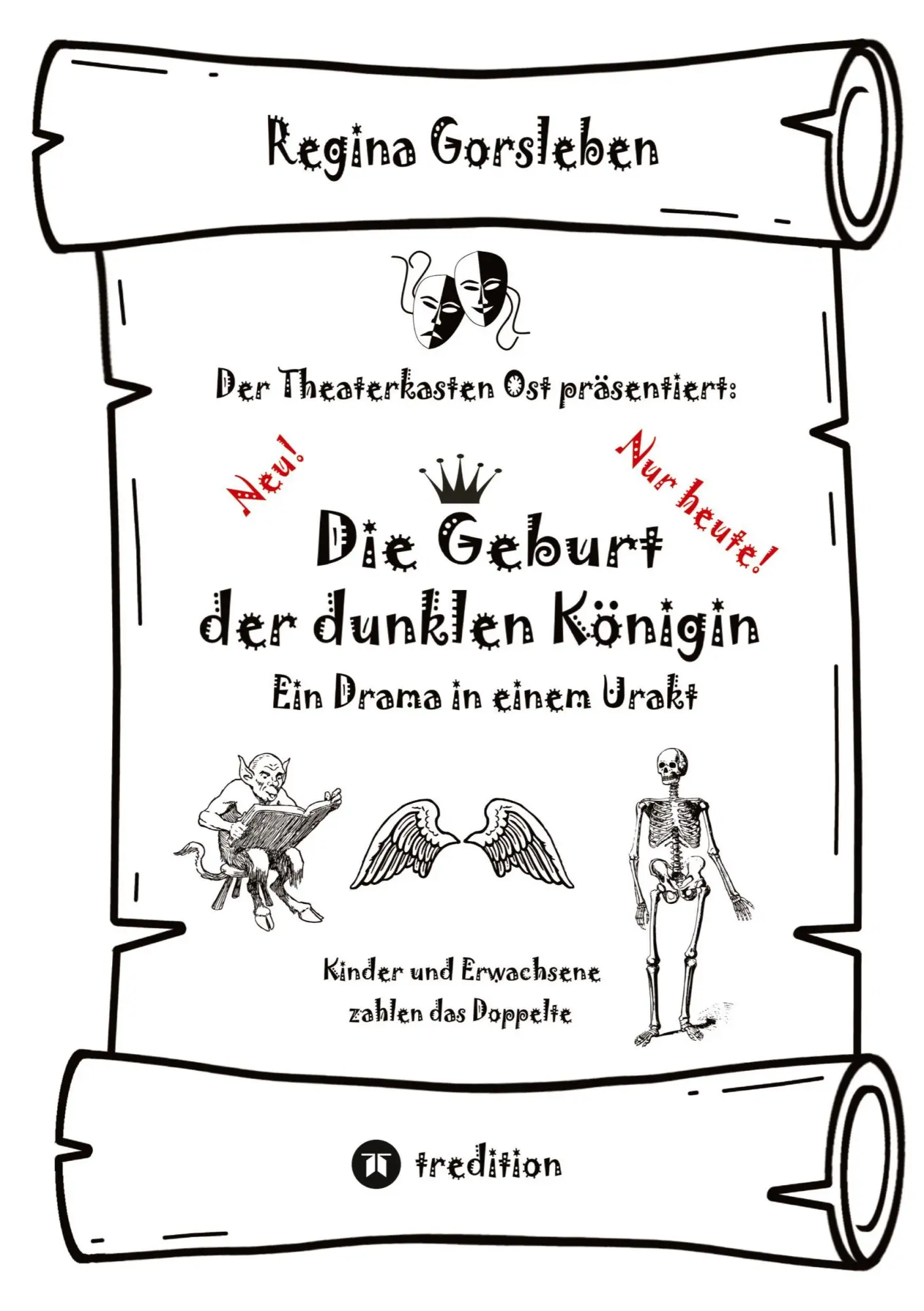 Cover: 9783384426802 | Die Geburt der dunklen Königin | Ein Drama in einem Urakt | Gorsleben