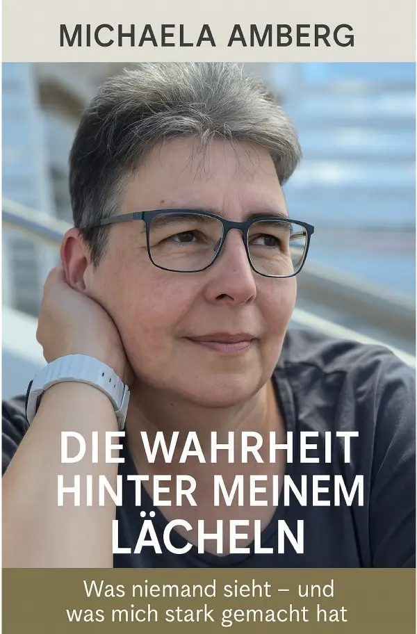 Cover: 9783565216802 | Die Wahrheit hinter meinem Lächeln | Michaela Amberg | Taschenbuch