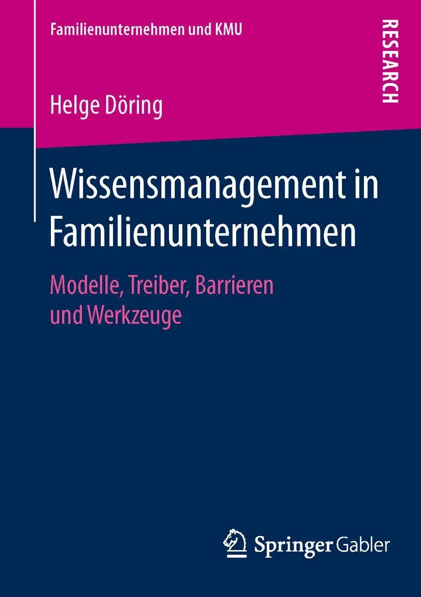 Cover: 9783658136802 | Wissensmanagement in Familienunternehmen | Helge Döring | Taschenbuch