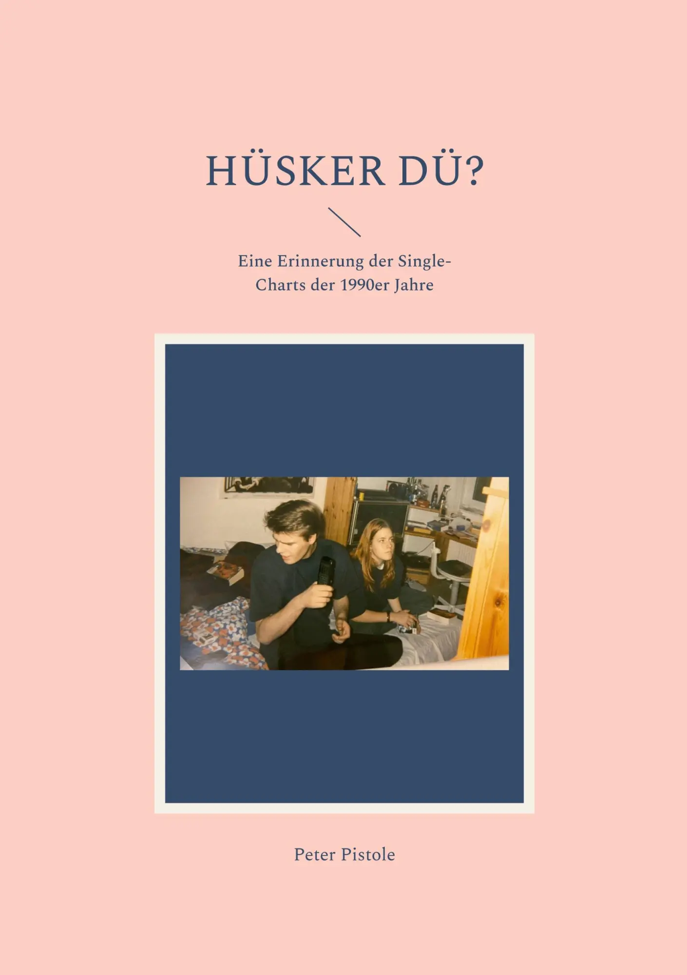 Cover: 9783744886802 | Hüsker Dü? | Eine Erinnerung der Single-Charts der 1990er Jahre | Buch