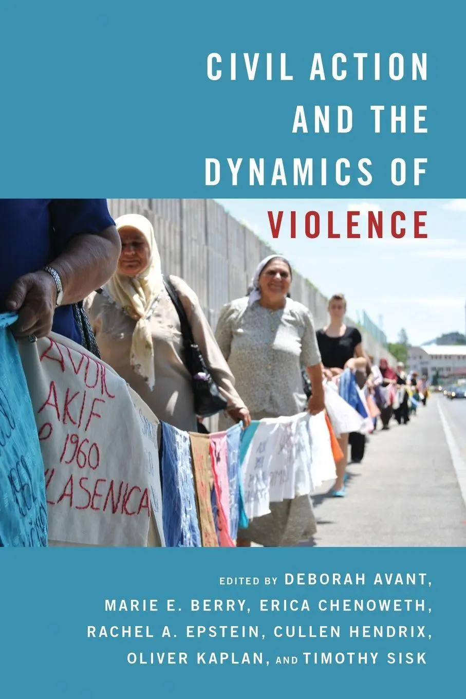 Cover: 9780190056902 | Civil Action and the Dynamics of Violence | Avant | Taschenbuch | 2019