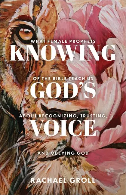 Cover: 9780800746902 | Knowing God's Voice | Rachael Groll | Taschenbuch | Englisch | 2025