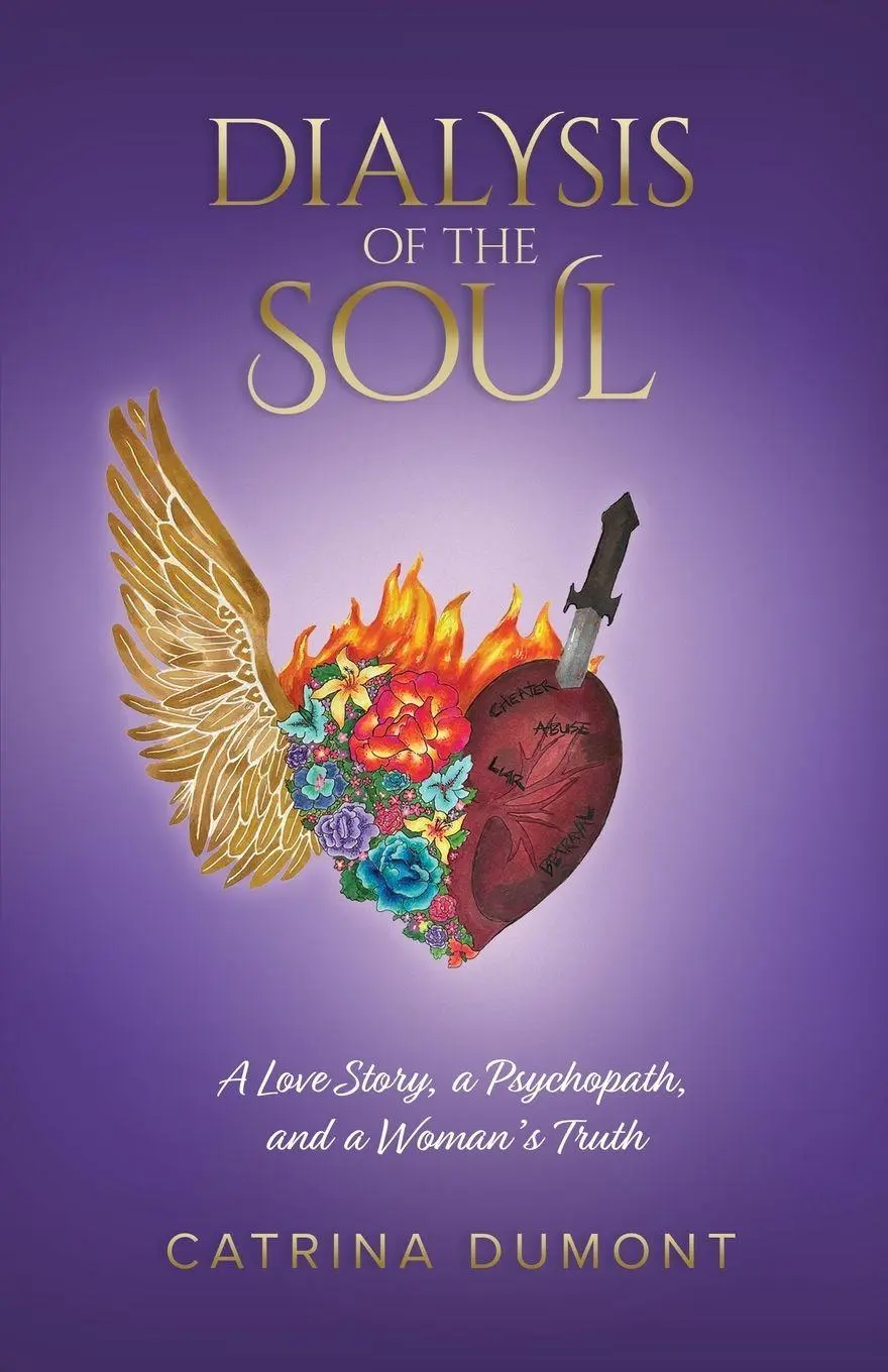 Cover: 9781067506902 | Dialysis of the Soul | A Love Story, a Psychopath, and a Woman's Truth