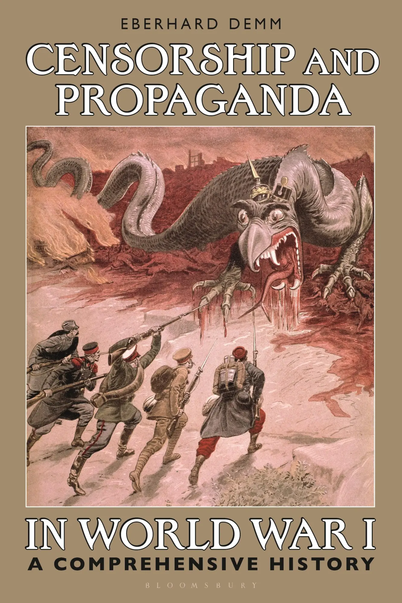 Cover: 9781350196902 | Censorship and Propaganda in World War I | A Comprehensive History