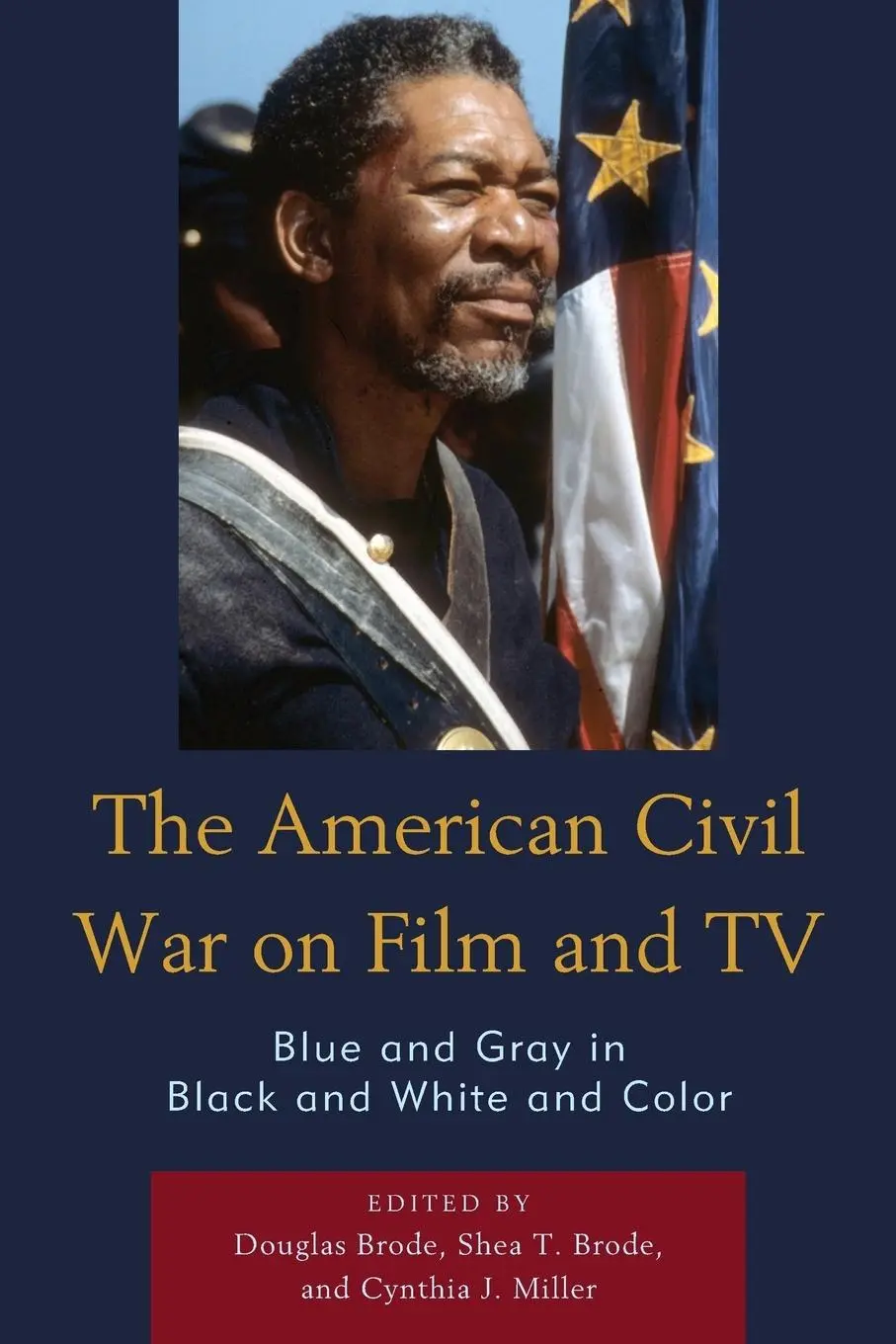 Cover: 9781498566902 | American Civil War on Film and TV | Douglas Brode (u. a.) | Buch